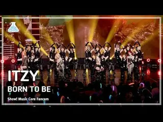 [Viện nghiên cứu giải trí] ITZY_ _ - BORN TO BE (Itzy – Born to Be) FanCam | Sho