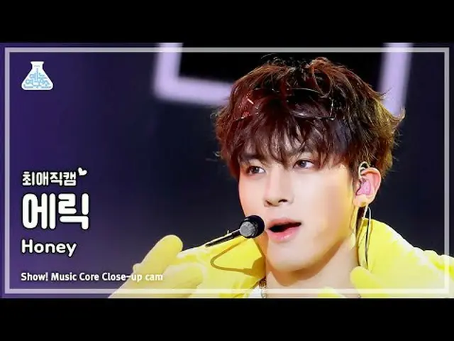 [#ChoiAeJikCam] THE BOYZ_ _ Đơn vị đặc biệt ERIC - Honey(THE BOYZ_ Đơn vị đặc bi