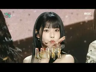 NMIXX_ _ (NMIXX_ ) - Chạy tìm hoa hồng|Show! Music Core | MBC240217방송 #NMIXX_ _ 