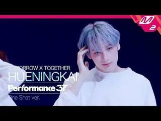[FanCam37] Ngày mai X cùng nhau_ _ HUENINGKA Hẹn gặp lại ngày mai | Performance3