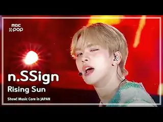n.SSign_ _ (n.SSign_ ) – Rising Sun (bài gốc: TVXQ_ !) Showcase! Cốt lõi âm nhạc