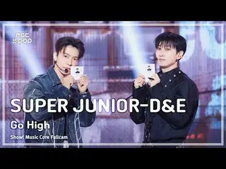 [#Music Fancam] SUPER JUNIOR_ _ -D&E (SUPER JUNIOR_ D&E) – Tiến lên cao | Đài ph