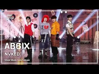 [#Music Fancam] AB6IX_ _ (AB6IX_ ) – NVKED | Trưng bày! Đài phát thanh MBC241012