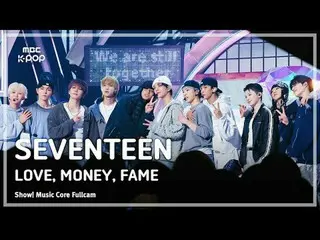 [#Music Direct Cam 8K] SEVENTEEN_ _ (SEVENTEEN_ ) – TÌNH YÊU, MONE_ Y, FAME Full