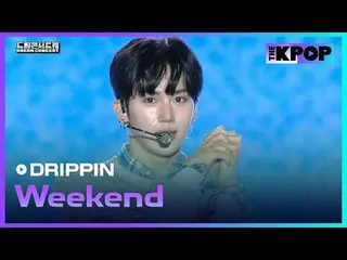 #DRIPPIN_ _ #DRIPPIN_ #cuối tuần #GIẤC MƠCONCERT #241027

 Hãy tham gia kênh và 