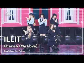 [#Music Fancam] ILLIT_ _ (ILLIT_ ) – Cherish (My Love) FullCam | Đài phát thanh 