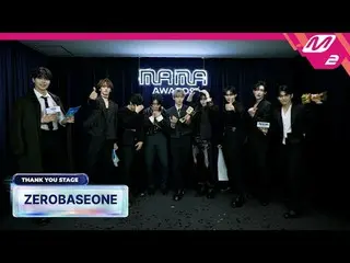 [Sân khấu cảm ơn] ZERO BASE ONE_ _ l 2024 MAMA AWARDS x M2
 [땡큐스테Been 지] Zero Ba