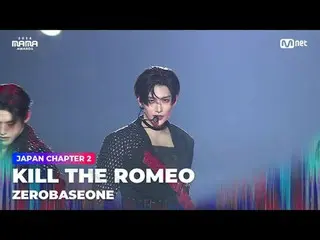 Trực tiếp trên truyền hình:

 "Giết Romeo"
 ZERO BASE ONE_ _ Giết Romeo trong gi