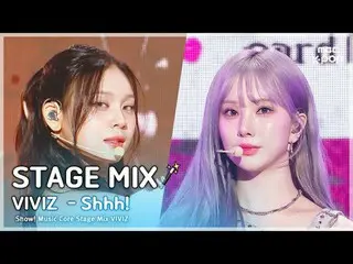 [Sân khấu Mix🪄] VIVIZ_ _ (VIVIZ_ ) – Suỵt! | Hiển thị! trung tâm âm nhạc

 #VIV