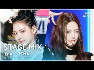 [Sân khấu Mix🪄] izna_ _ (izna_ ) – izna | Trưng bày! trung tâm âm nhạc

 #izna_