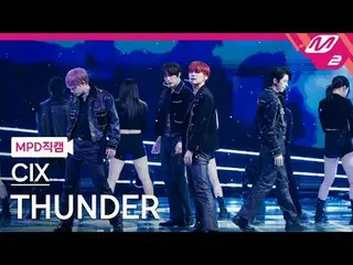 [Người hâm mộ MPD] CIX_ - Người hâm mộ
 [MPD FanCam] CIX_ _ - Thunder
 @MCOUNTDO