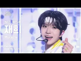 [#MusicFanCam] NCT_ _ WISH_ _ JAEHEE (NCT_ _ WISH_ Jaehee) – Showcase Miracle Fa