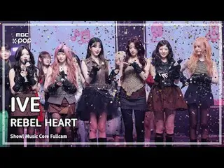 [#MusicChoiceFanCam] IVE_ _ (IVE_ ) – REBEL HEART #1 Video của người hâm mộ | Tr