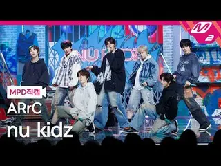 [MPD Cam] Ark - Đứa Trẻ Mới
 [MPD FanCam] ARrC_ _ - nu kidz
 @MCOUNTDOWN_2025.2.