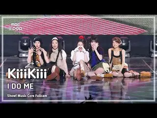 [#MusicChoiceFullCam] KiiiKiii_ _ (Kiki) – I DO ME FullCam | Hiển thị! Âm nhạc c