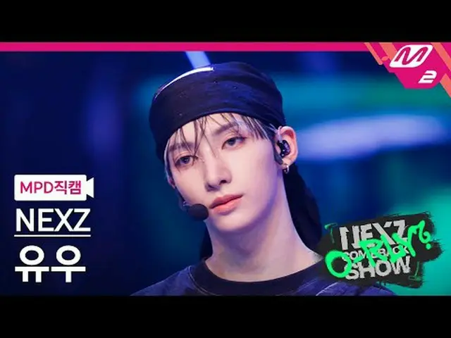 [MPD Fan Video] NEXZ_ Yuu - Thật sao? [MPD FanCam] NEXZ_ _ YU - O-RLY? Chương tr