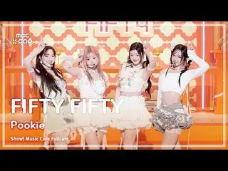 [#Âm nhạc Full Cam 8K] FIFTY FIFTY_ _ (FIFTY FIFTY_ ) – Pookie FullCam | Trưng b