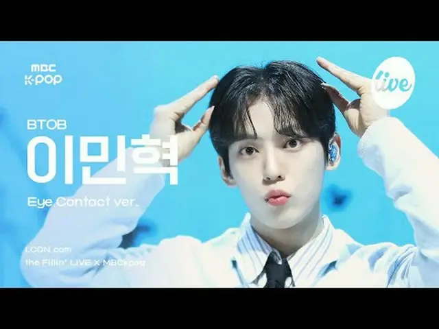 [#ACONCAM] BTOB_ _ LEE MINHYUK (BTOB_ 李旼ＨｕK) - YÊU HÔM NAY | the Fillin' LIVE X 