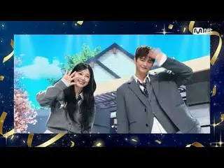Phát trên TV:

 Đếm ngược M | Tập 899
 Giải thưởng Mùa hè MCD 2025 ≪Hạng mục Cảm