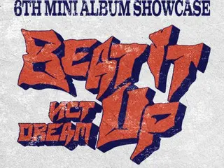 NCT DREAM sẽ tổ chức showcase kỷ niệm việc phát hành mini album thứ 6 "Beat It Up"