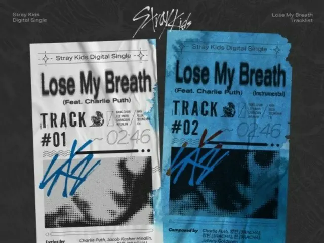 Nhóm sản xuất “Stray Kids” “3RACHA” hợp tác với ca sĩ người Mỹ Charlie Puth trong “Lose My Breath”
