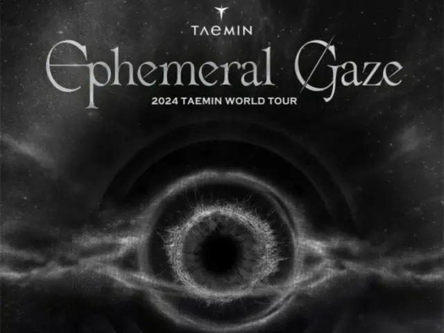 "SHINee" Taemin sẽ tổ chức chuyến lưu diễn solo thế giới đầu tiên "Ephemeral Gaze"!