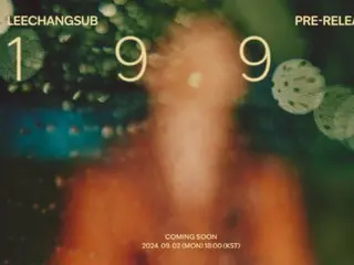 Changseop (BTOB), full album solo đầu tiên “1991”… Bài hát nâng cao phát hành vào ngày 2 tháng 9