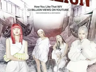 MV "How You Like That" của BLACKPINK vượt 1,3 tỷ lượt xem... đứng thứ 6 chung cuộc