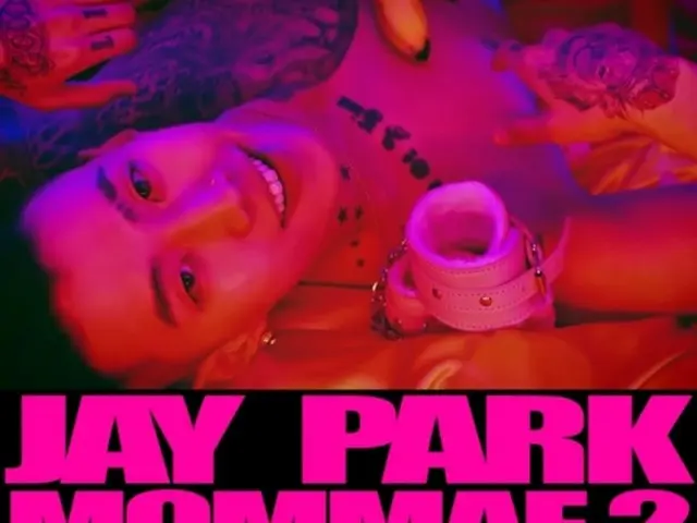 [Official] Jay Park gây bất ngờ với ca khúc mới "Keep It Sexy" hôm nay...có sự góp mặt của Somi