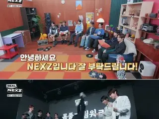 Tân binh của YG "NEXZ" tung teaser nội dung được sản xuất độc lập "REAL NEXZ"...Trò chuyện thực sự và xem trước sự quyến rũ
