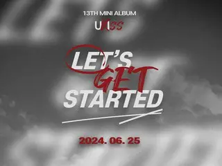 "U-KISS" phát hành album mới "LET'S GET STARTED" hôm nay (25)... Xem trước màn trình diễn rock sảng khoái