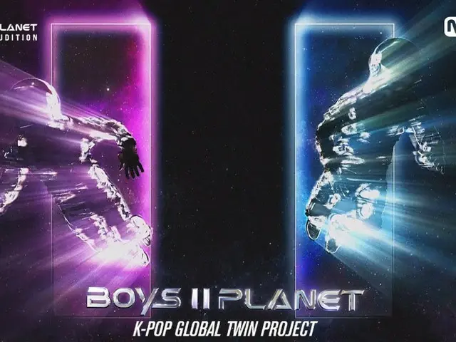 Dự án song sinh K-POP “BOYS II PLANET” bắt đầu ở Hàn Quốc và Trung Quốc (có video)