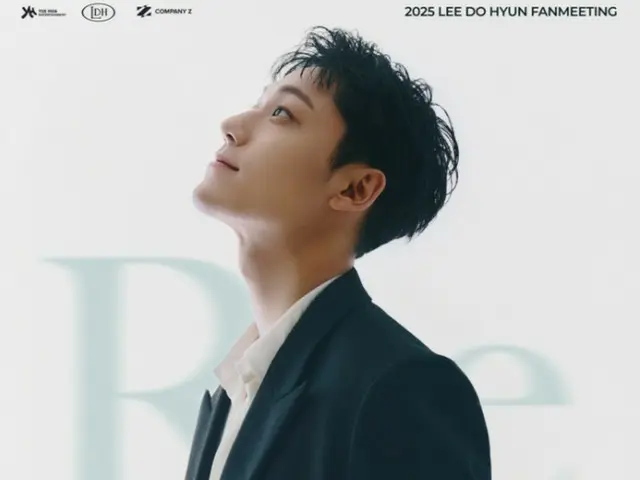 Chuyến lưu diễn fan meeting châu Á của nam diễn viên Lee Do Hyun đã bán hết vé... "Lời hứa với người hâm mộ là trên hết"