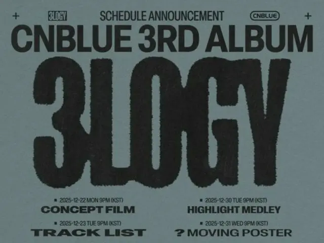CNBLUE xác nhận trở lại với album đầy đủ thứ 3 "3LOGY" vào ngày 7 tháng 1 năm sau... Lịch trình đã được tiết lộ.